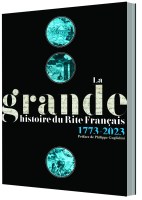 La grande histoire du Rite Français 3D